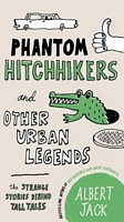 Phantom Hitchhikers and Other Urban Legends