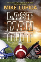 Last Man Out by Mike Lupica