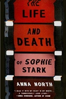 The Life and Death of Sophie Stark