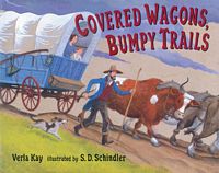 Covered Wagons, Bumpy Trails