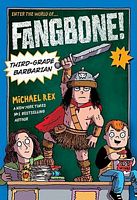 Fangbone: 3rd Grade Barbarian