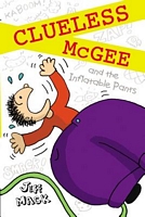 Clueless McGee and the Inflatable Pants