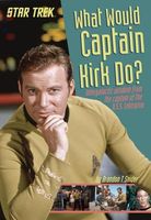 What Would Captain Kirk Do?