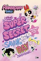 The Supersecret Saving-The-Day Notebook