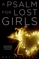 A Psalm for Lost Girls