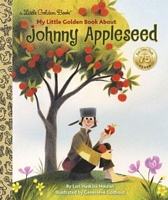 My Little Golden Book About Johnny Appleseed