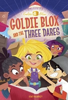 Goldie Blox and the Three Dares