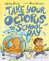 Take Your Octopus to School Day