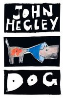 Cover of Dog by John Hegley