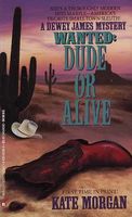 Wanted: Dude or Alive