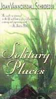 Cover of Solitary Places by Joan V. Schroeder