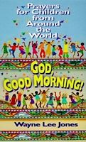 Cover of God, Good Morning by Wayne Lee Jones