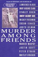 Murder among Friends: Anthology