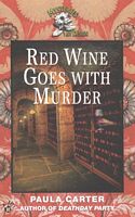Red Wine Goes With Murder
