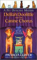 Delilah Doolittle and the Canine Chorus