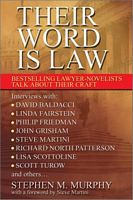 Their Word is Law