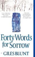 Forty Words for Sorrow