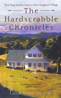 Cover of The Hardscrabble Chronicles by Laurie Bogart Morrow