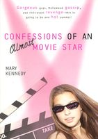 Confessions of an Almost-Movie Star