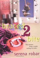 Braced 2 Bite