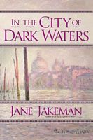 In The City of Dark Waters