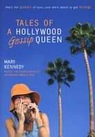 Tales of a Hollywood Gossip Queen