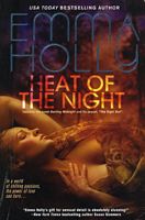 Heat of the Night (Emma Holly)