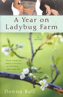 A Year on Ladybug Farm