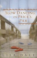 Slow Dancing on Price's Pier