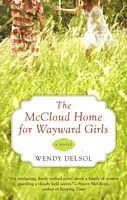 The McCloud Home for Wayward Girls