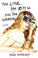 Cover of The Liar, the Bitch and the Wardrobe by Allie Kingsley