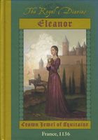 Eleanor: Crown Jewel of Aquitaine