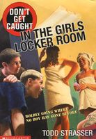 Don't Get Caught in the Girls' Locker Room