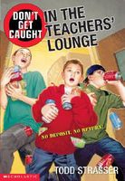 Don't Get Caught in the Teachers' Lounge