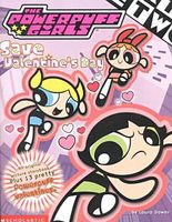 The Powerpuff Girls Save Valentine's Day