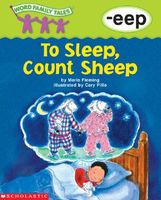 Word Family Tales (-Eep: To Sleep, Count Sheep)