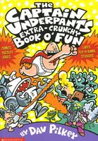 The Captain Underpants Extra-crunchy Book O' Fun