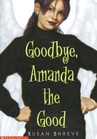 Goodbye, Amanda the Good