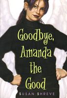 Goodbye, Amanda the Good