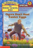 Ogres Don't Hunt Easter Eggs