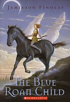 The Blue Roan Child