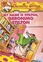 My Name is Stilton, Geronimo Stilton