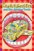 The Magic School Bus And The Missing Tooth