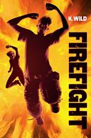 Cover of Firefight by K. Wild