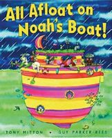 All Afloat on Noah's Boat!