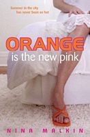 Orange Is the New Pink
