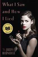 What I Saw And How I Lied