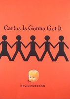 Carlos Is Gonna Get It