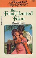 The Faint-Hearted Felon