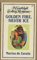 Golden Fire, Silver Ice